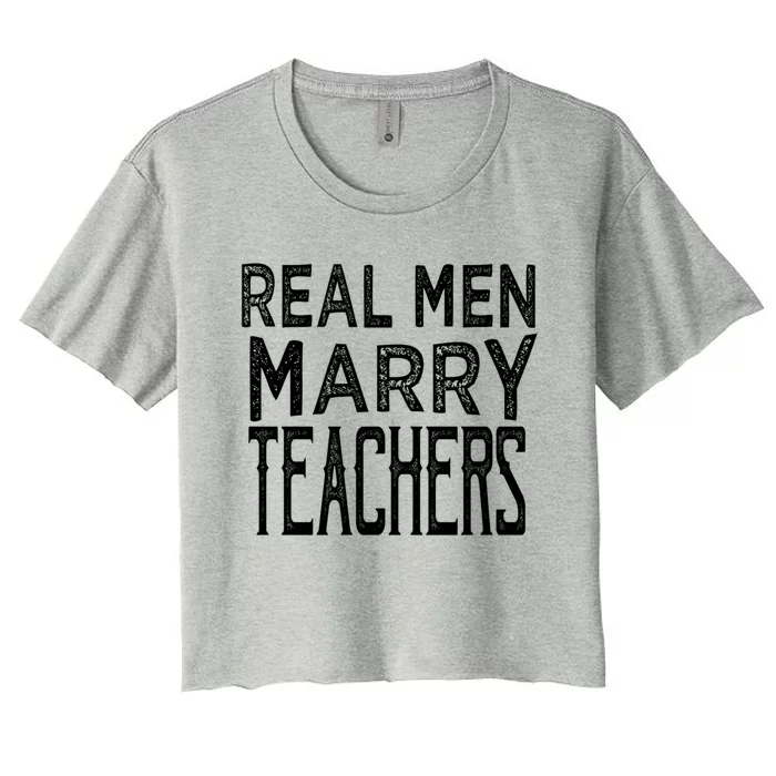 Real Marry Teachers Gift Women's Crop Top Tee