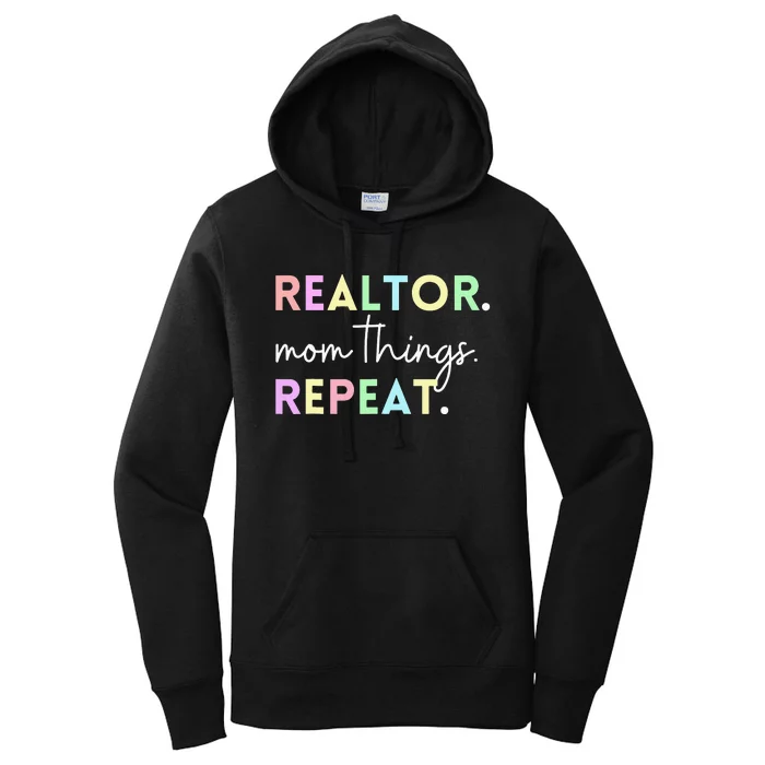 Realtor Mom Things Repeat for Mothers Selling Real Estate Women's Pullover Hoodie