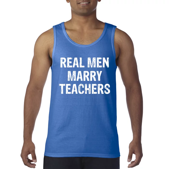 Real Marry Teachers Gift Tank Top