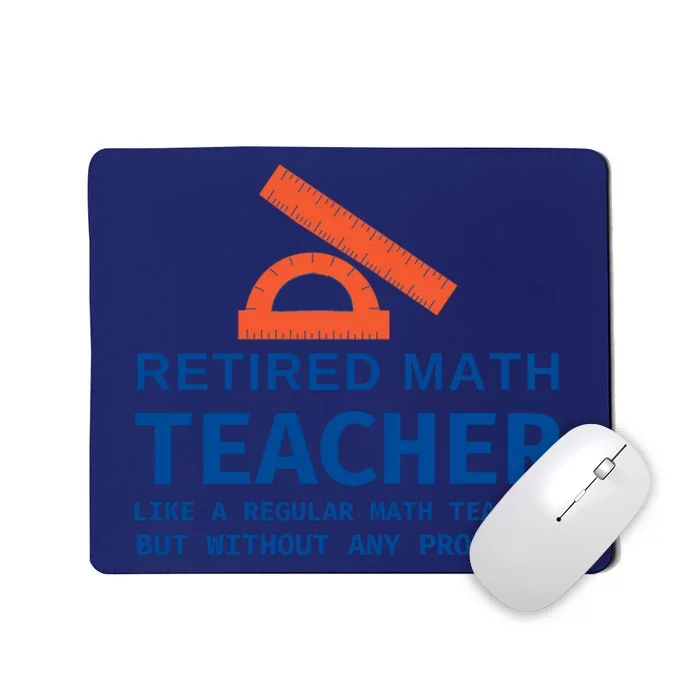 Retired Math Teacher Funny Retirement Gift Problems Mousepad