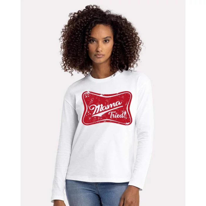 Retro Mama Tried Beer Mama Western Country Mom Drinking Gift Womens Cotton Relaxed Long Sleeve T-Shirt