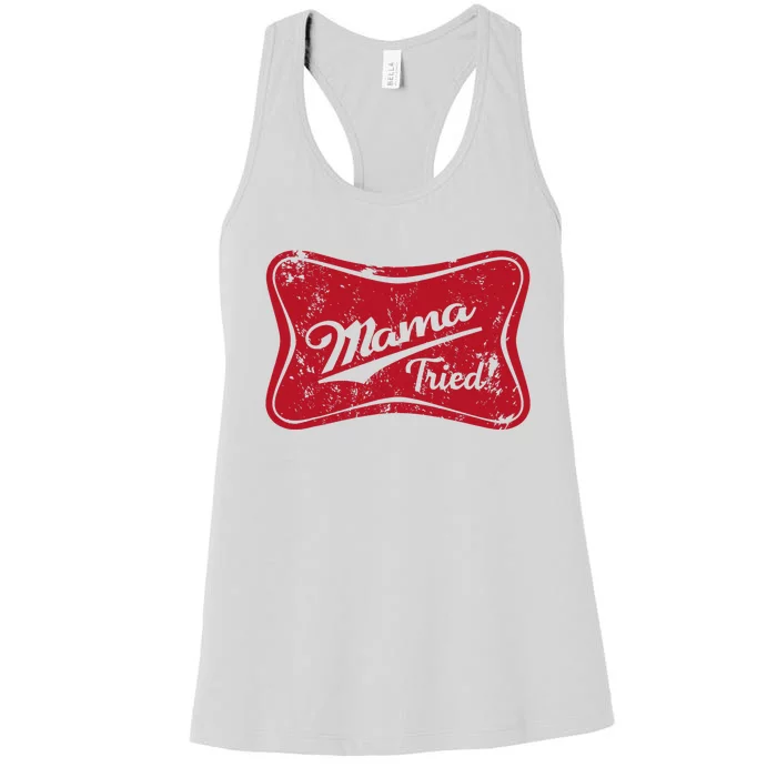 Retro Mama Tried Beer Mama Western Country Mom Drinking Gift Women's Racerback Tank