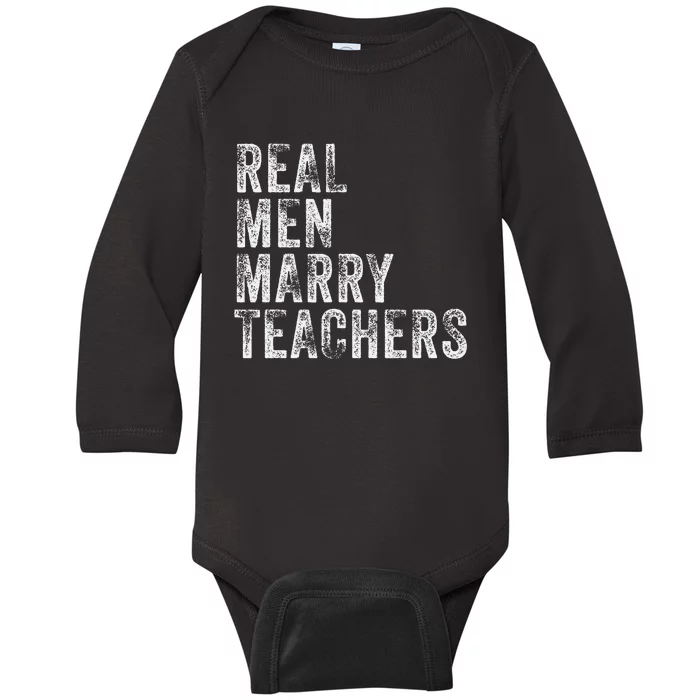 Real Marry Teachers Future Husband Wife Engagement Funny Baby Long Sleeve Bodysuit