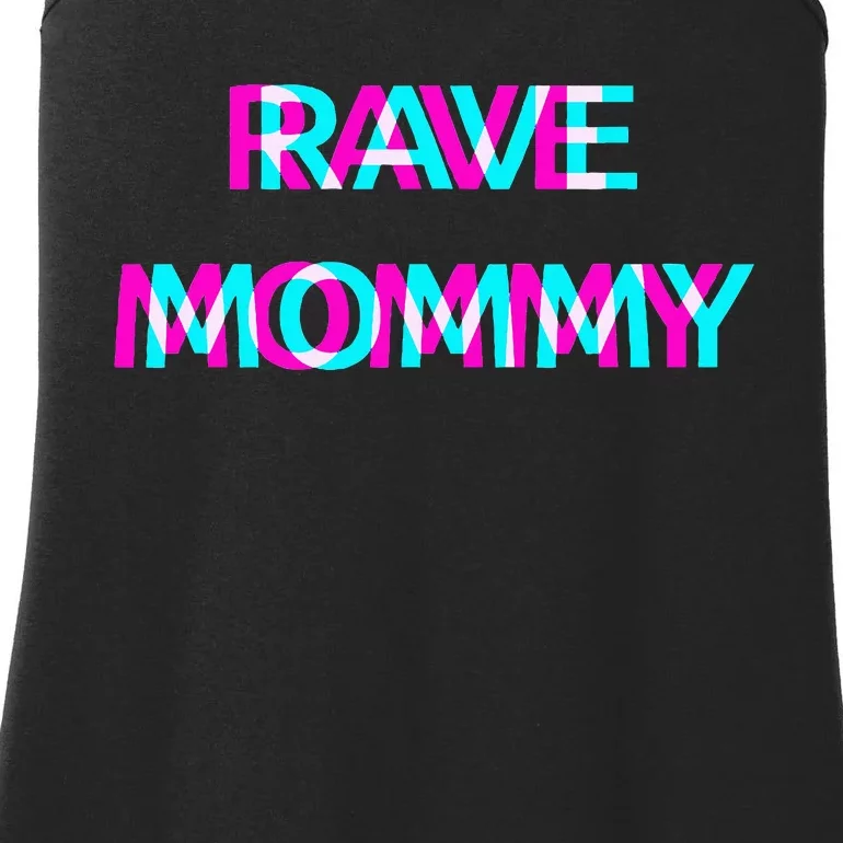 Rave Mommy Techno Edm Music Festival Mother Mom Raver Ladies Essential Tank