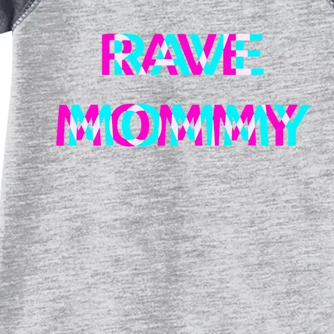 Rave Mommy Techno Edm Music Festival Mother Mom Raver Infant Baby Jersey Bodysuit