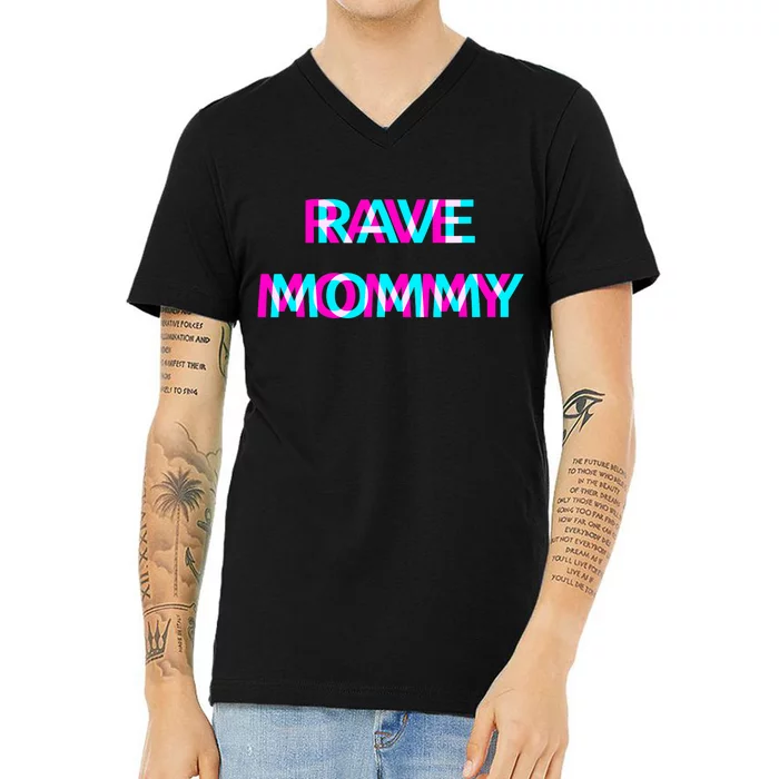 Rave Mommy Techno Edm Music Festival Mother Mom Raver V-Neck T-Shirt