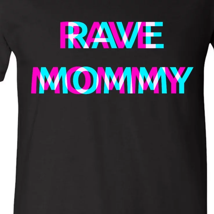 Rave Mommy Techno Edm Music Festival Mother Mom Raver V-Neck T-Shirt