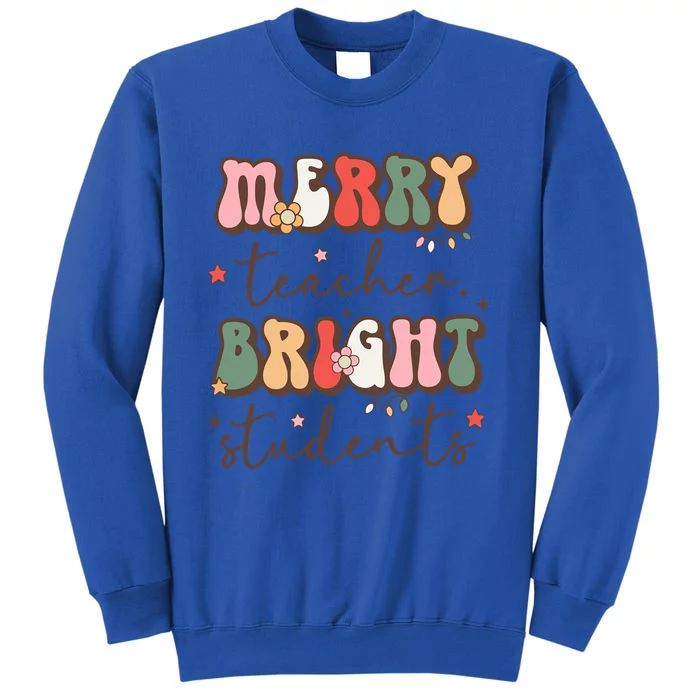 Retro Merry Teacher Bright Students Funny Christmas Teacher Gift Tall Sweatshirt