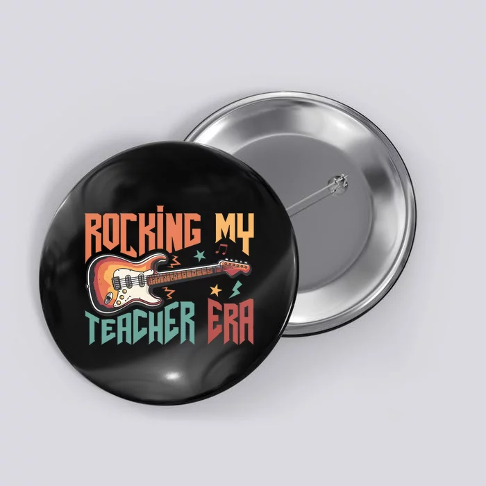 Rocking My Teacher Era Button