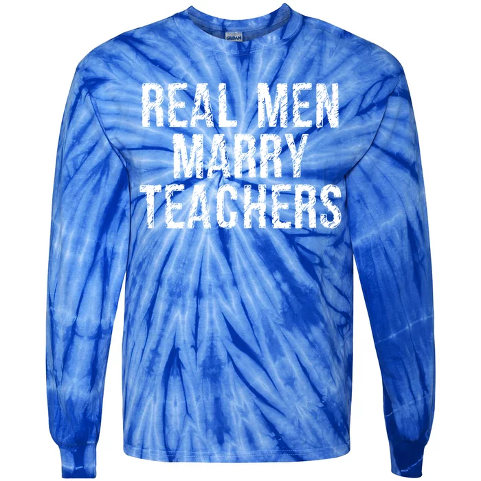 Real Marry Teachers Comical Spouse Clothing Gift Tie-Dye Long Sleeve Shirt