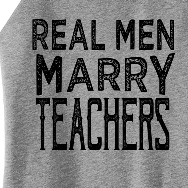 Real Marry Teachers Gift Women’s Perfect Tri Rocker Tank