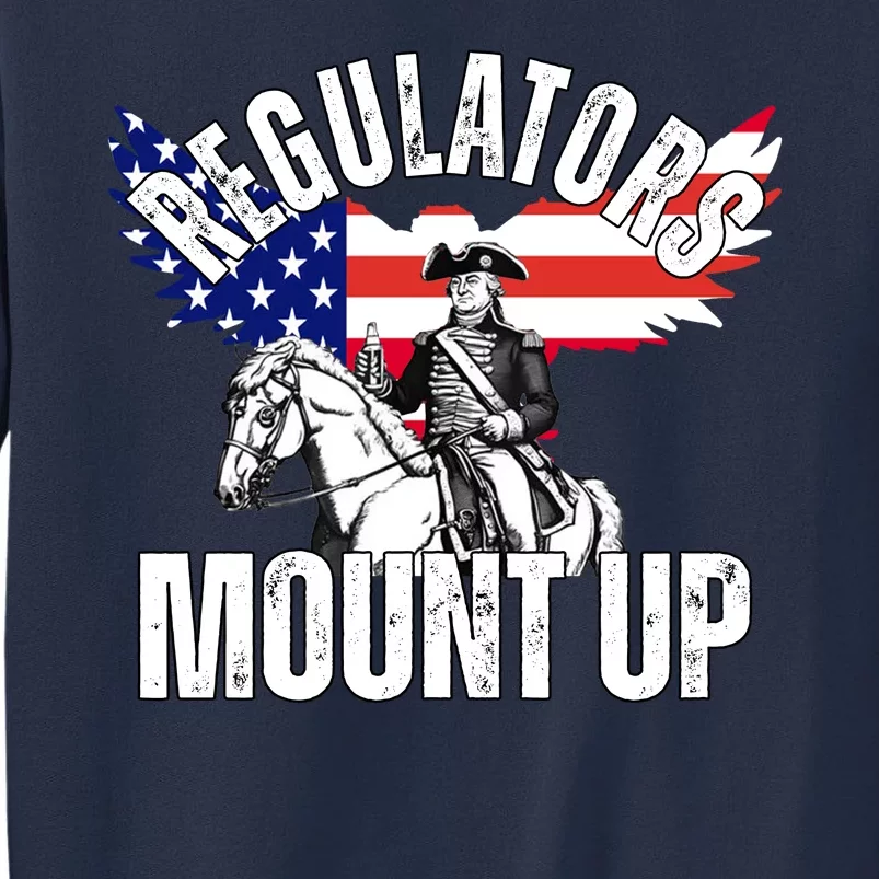 Regulators Mount Up 4th Of July Independence Day Sweatshirt