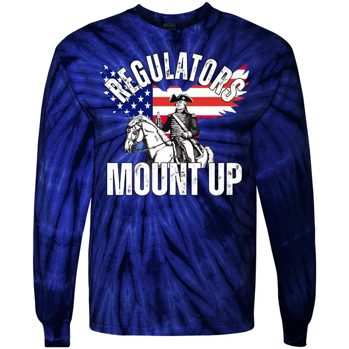 Regulators Mount Up 4th Of July Independence Day Tie-Dye Long Sleeve Shirt