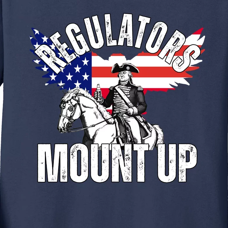 Regulators Mount Up 4th Of July Independence Day Kids Long Sleeve Shirt