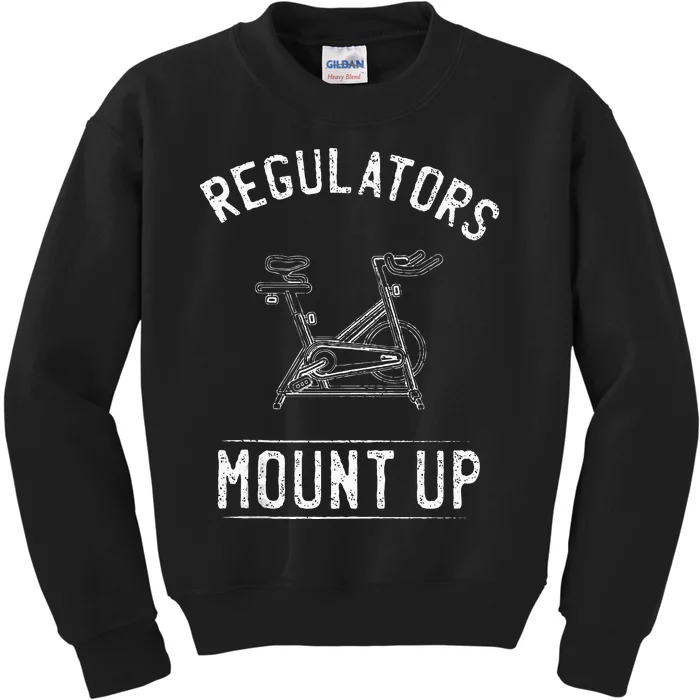 Regulators Mount Up Spin Class Funny Spinning Cycling Gym Kids Sweatshirt