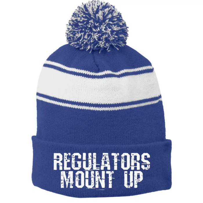 Regulators Mount Up Halloween Costume Gift Stripe Pom Pom Beanie