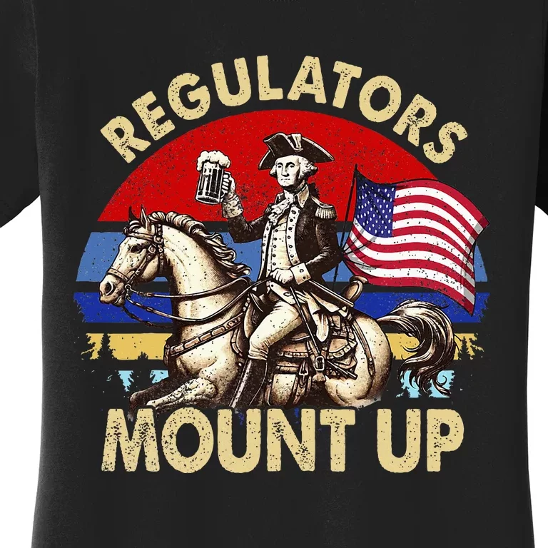 Regulators Mount Up 4th Of July Women's T-Shirt