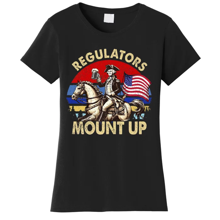 Regulators Mount Up 4th Of July Women's T-Shirt