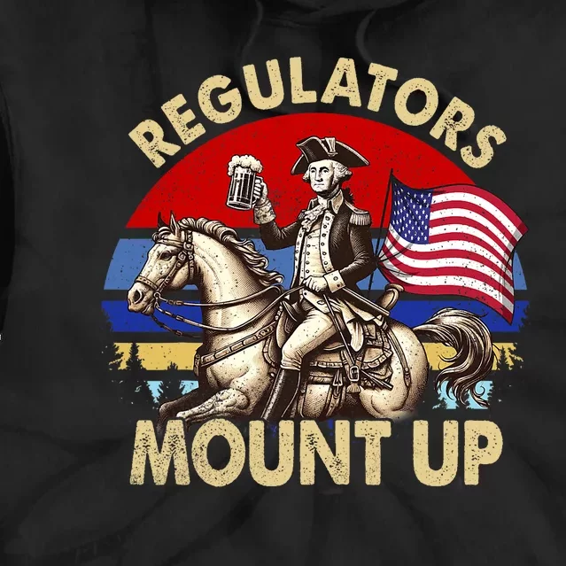 Regulators Mount Up 4th Of July Independence Day Tie Dye Hoodie