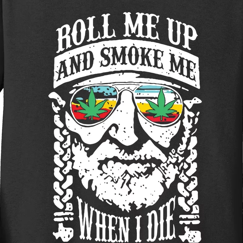 Roll Me Up And Smoke Me When I Die Kids Long Sleeve Shirt