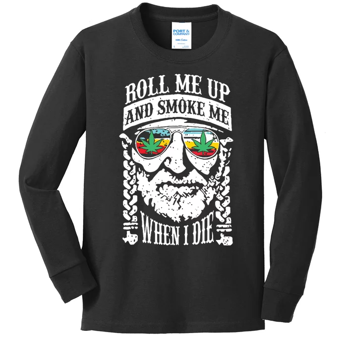 Roll Me Up And Smoke Me When I Die Kids Long Sleeve Shirt