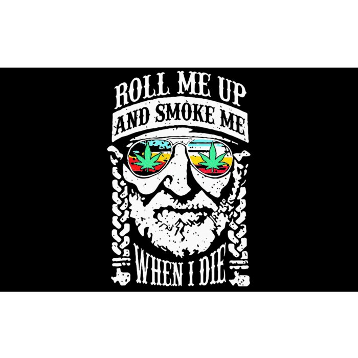 Roll Me Up And Smoke Me When I Die Bumper Sticker