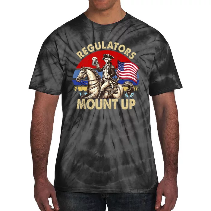 Regulators Mount Up 4th Of July Independence Day Tie-Dye T-Shirt