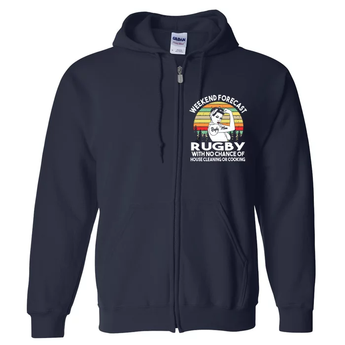 Rugby Mom Weekend Forecast Shirts Full Zip Hoodie