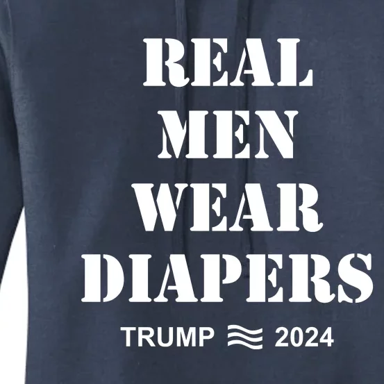 Real Me.N Wear Diapers Trump 2024 Women's Pullover Hoodie