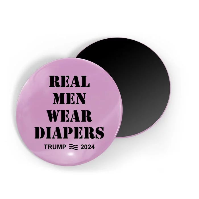 Real Me.N Wear Diapers Trump 2024 Magnet