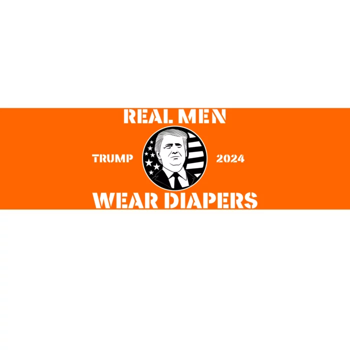 Real Me.N Wear Diapers Trump 2024 Bumper Sticker