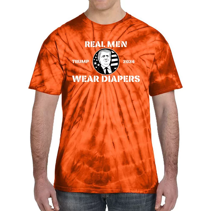 Real Me.N Wear Diapers Trump 2024 Tie-Dye T-Shirt