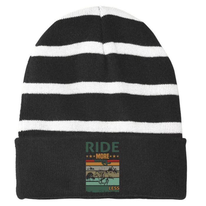 Ride More Worry Less Striped Beanie with Solid Band