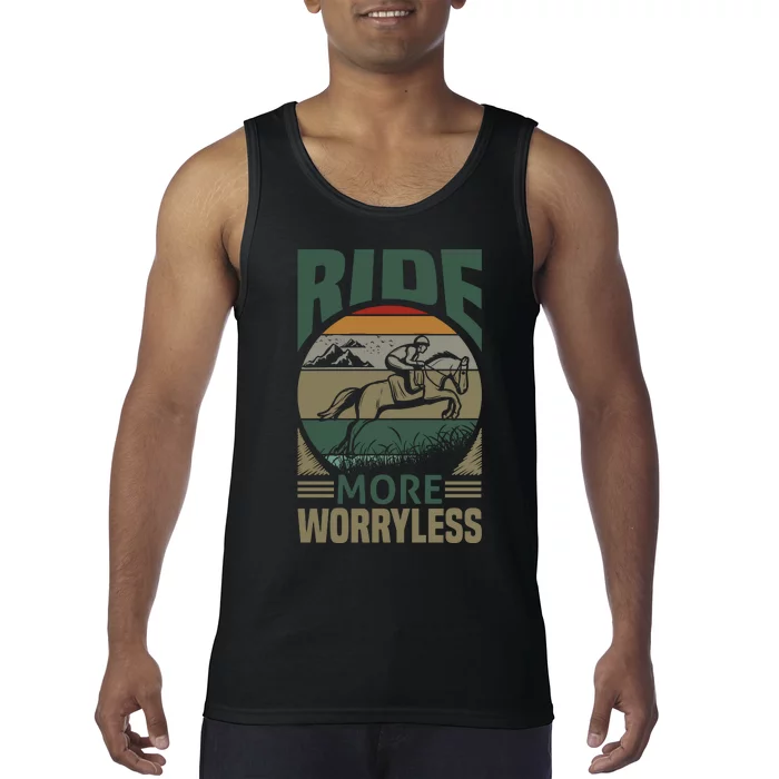 Ride More Worry Less Tank Top