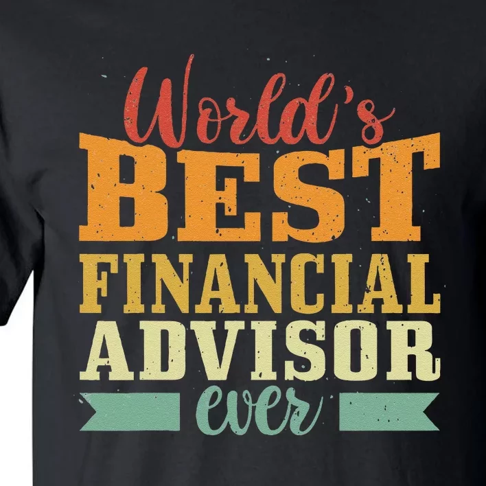 Retro Motif Worlds Best Financial Advisor Tall T-Shirt