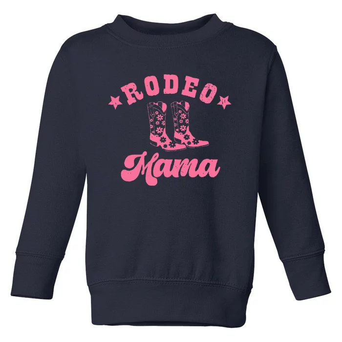 Rodeo Mama Western Mommy First Birthday Mother Day Gift Toddler Sweatshirt