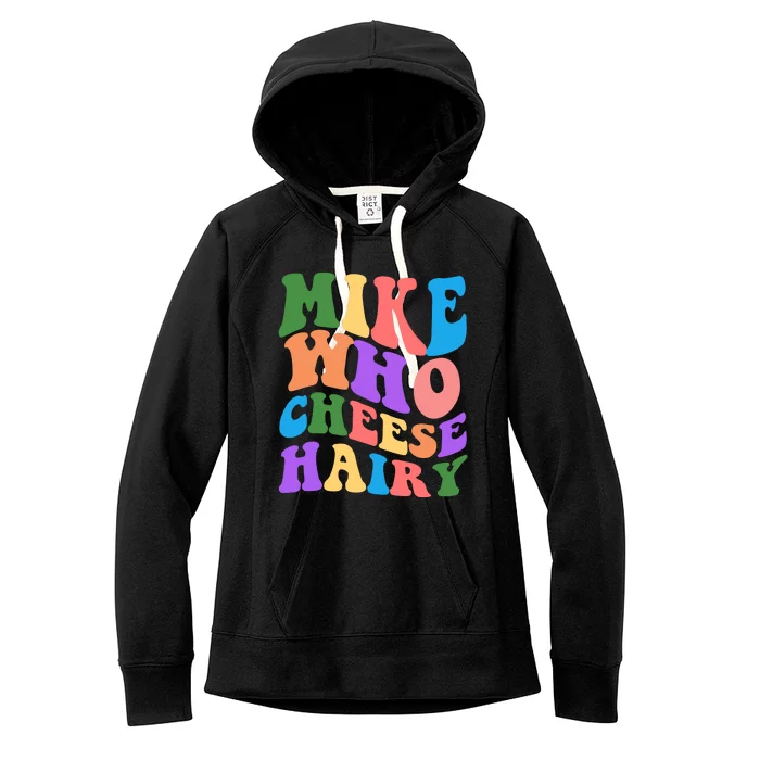 Retro Mike Who Cheese Hairy Women's Fleece Hoodie