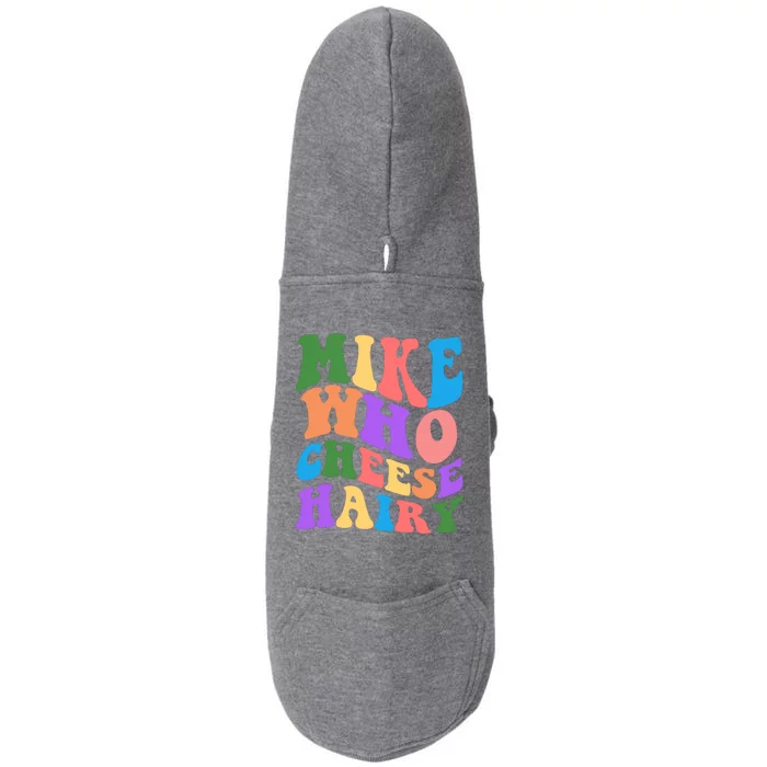 Retro Mike Who Cheese Hairy Doggie 3-End Fleece Hoodie