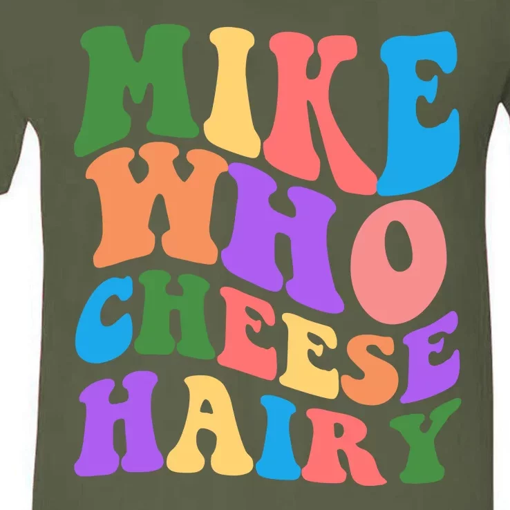 Retro Mike Who Cheese Hairy V-Neck T-Shirt