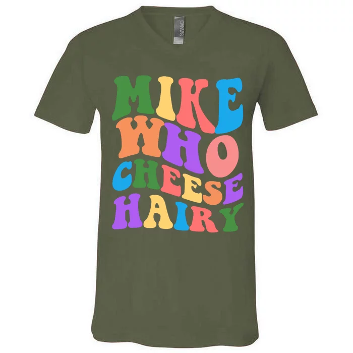 Retro Mike Who Cheese Hairy V-Neck T-Shirt