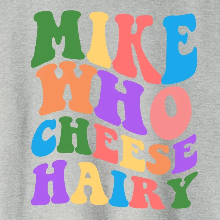 Retro Mike Who Cheese Hairy Women's Crop Top Tee