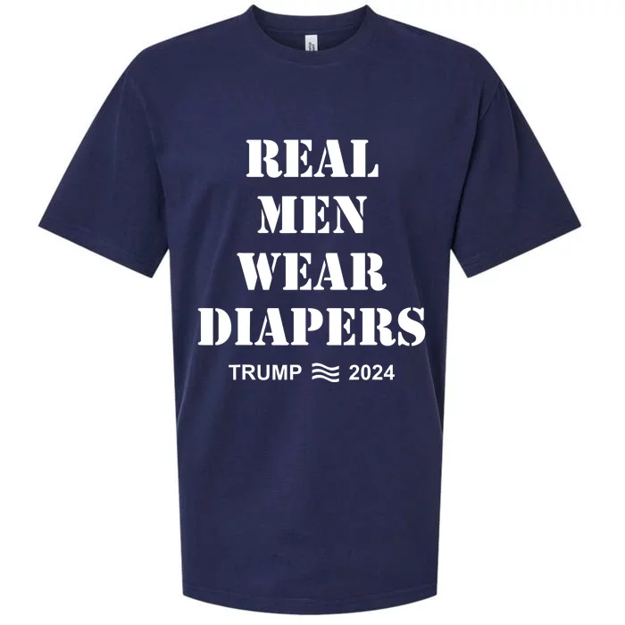 Real Man Wear Diapers Trump 2024 Sueded Cloud Jersey T-Shirt