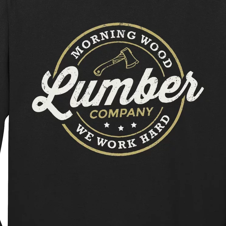 Retro M.O.R.N.I.N.G W.O.O.D Lumber Company Camping Woodman Long Sleeve Shirt