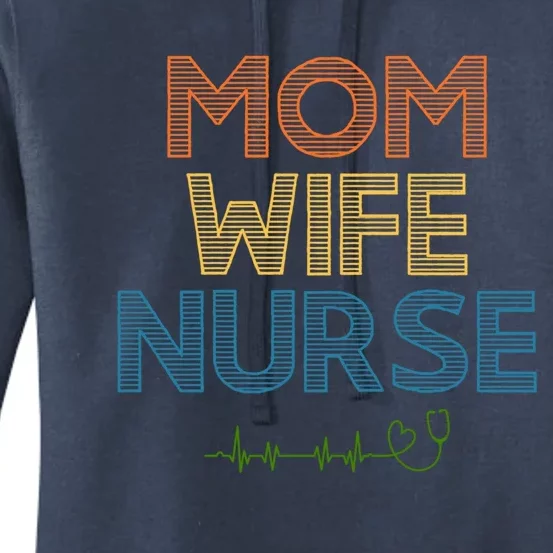 Retro Mom Wife Nurse Meaningful Gift Wife Nurse Mom Cool Gift Women's Pullover Hoodie