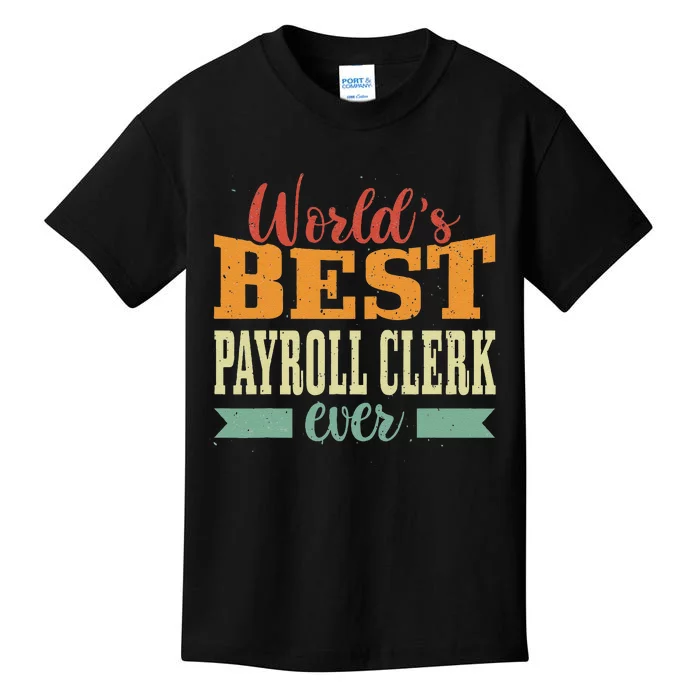 Retro Motif Worlds Best Payroll Clerk Kids T-Shirt