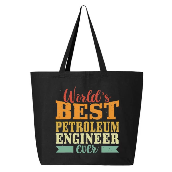 Retro Motif Worlds Best Petroleum Engineer 25L Jumbo Tote