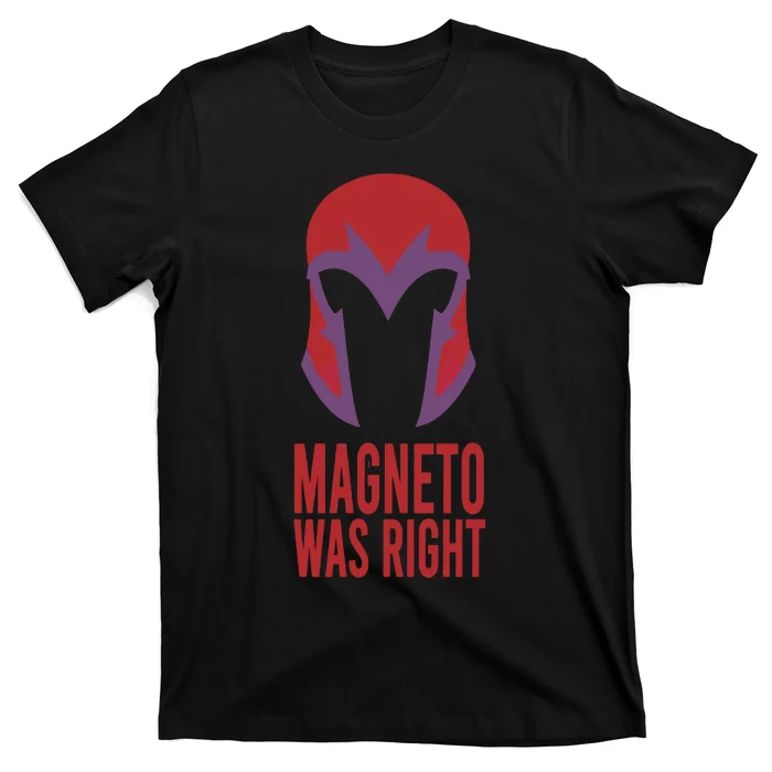 Retro Magneto Was Right T-Shirt