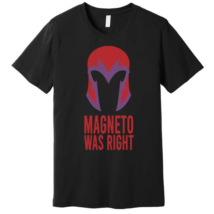 Retro Magneto Was Right Premium T-Shirt