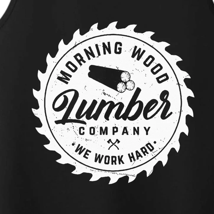 Retro Morning Wood Lumber Company Camping Woodman Performance Tank