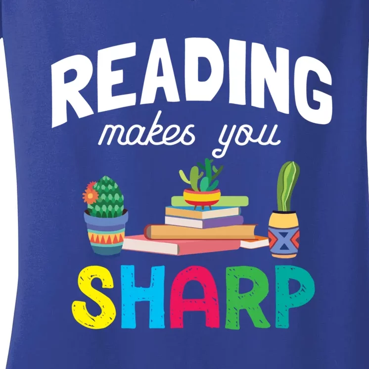 Reading Makes You Sharp Bookish Book Reader Read A Book Day Cute Gift Women's V-Neck T-Shirt